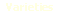 Varieties